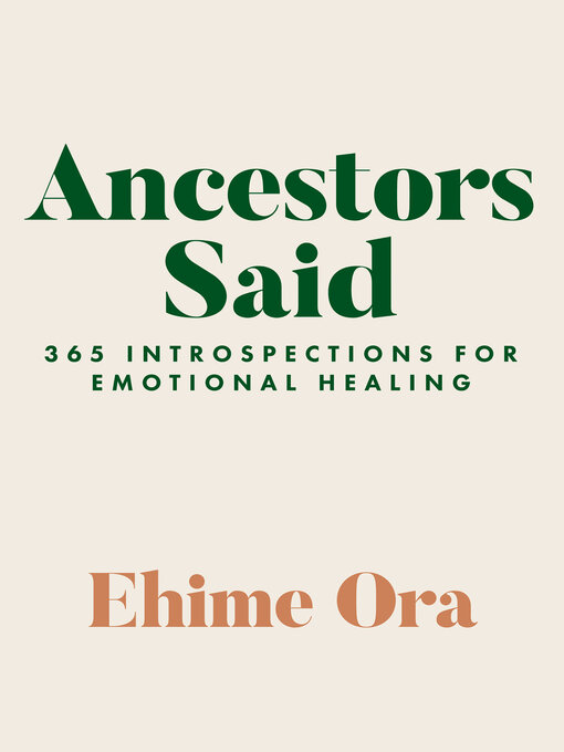 Title details for Ancestors Said by Ehime Ora - Available